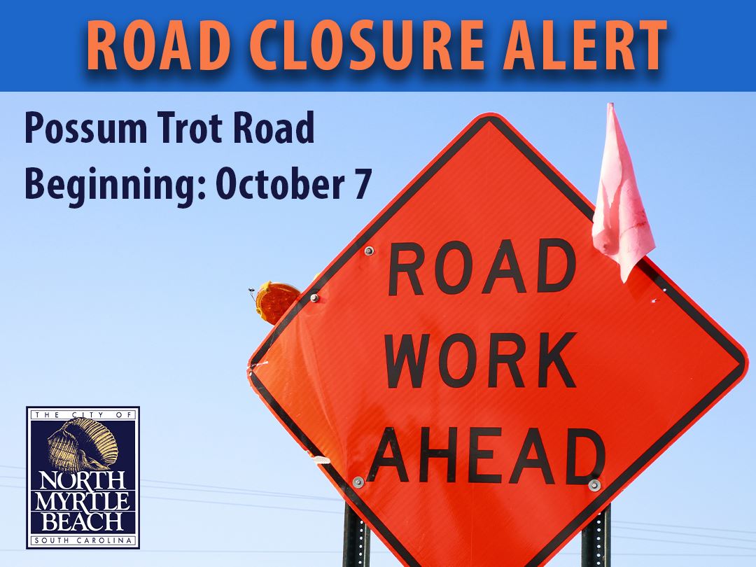 Possum Trot Road Closure Alert